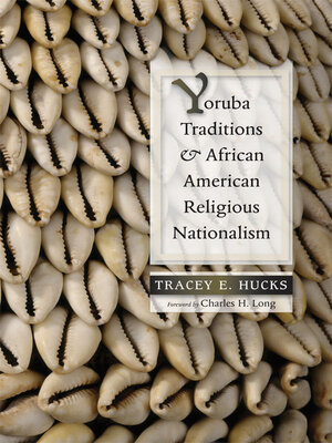 cover image of Yoruba Traditions and African American Religious Nationalism